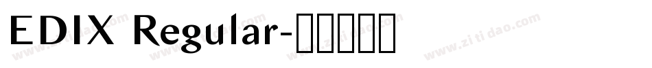 EDIX Regular字体转换